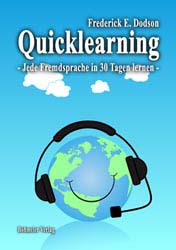 Dies ist das Cover des Buches Quicklearning - Jede Fremdsprache in 30 Tagen lernen, erschienen im Bohmeier Verlag.