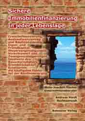 Dies ist das Cover des Buches Sichere Immobilienfinanzierung in jeder Lebenslage, erschienen im Bohmeier Verlag.